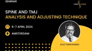 Spine and TMJ Analysis and Adjusting Technique | 6-7 April 2024 | Amsterdam